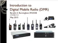 Introduction to Digital Mobile Radio (DMR) by John S