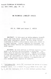 O PAIRWISE LINDELOF SPACES
