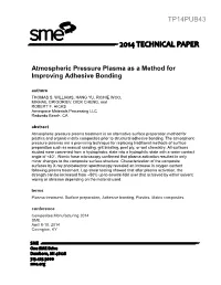Atmospheric Pressure Plasma As a Method for Improving Adhesive Bonding Authors THOMAS S