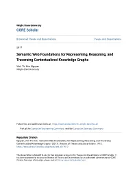Semantic Web Foundations for Representing, Reasoning, and Traversing Contextualized Knowledge Graphs
