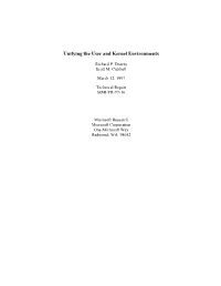 Unifying the User and Kernel Environments