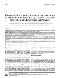 Changes in First Trimester Screening Test Parameters in Pregnancies