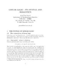 Linear Logic : Its Syntax and Semantics