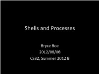 Shells and Processes