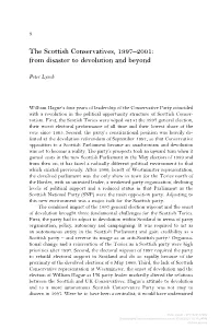 The Scottish Conservatives, 1997–2001 the Scottish Conservatives, 1997–2001: from Disaster to Devolution and Beyond