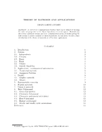 Theory of Matroids and Applications