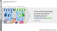 From Social Networking to Social Commerce: Growth Paths of Facebook and Wechat