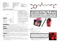 Pepperspray, CS, & Other 'Less-Lethal' Weapons