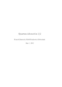 Quantum Information 1/2