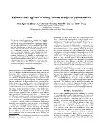 A Social Identity Approach to Identify Familiar Strangers in a Social Network
