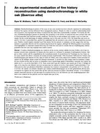 An Experimental Evaluation of Fire History Reconstruction Using Dendrochronology in White Oak (Quercus Alba)