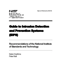 Guide to Intrusion Detection and Prevention Systems (IDPS)