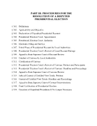Part Iii. Procedures for the Resolution of a Disputed Presidential Election