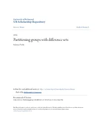 Partitioning Groups with Difference Sets Rebecca Funke