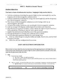 UNIT 5 – Models of Atomic Theory Student Objectives You Have A
