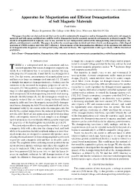 Apparatus for Magnetization and Efficient Demagnetization of Soft