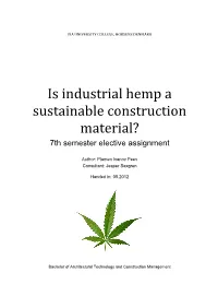 Is Industrial Hemp a Sustainable Construction Material? 7Th Semester Elective Assignment