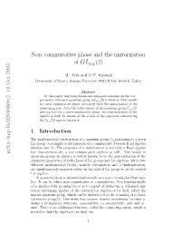 Non-Commutative Phase and the Unitarization of GL {P, Q}(2)