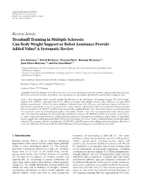 Treadmill Training in Multiple Sclerosis: Can Body Weight Support Or Robot Assistance Provide Added Value? a Systematic Review