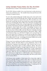 Using Variable Frame Rates on the AU-EVA1 (Excerpted from “A Guide to the Panasonic AU-EVA1 Camera”)