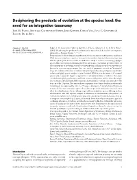 Deciphering the Products of Evolution at the Species Level: the Need for an Integrative Doi:10.1111/J.1463-6409.2008.00381.X Taxonomy