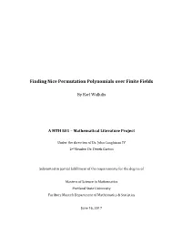 Finding Nice Permutation Polynomials Over Finite Fields