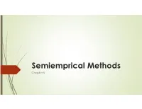 Semiemprical Methods Chapter 5 Semiemprical Methods