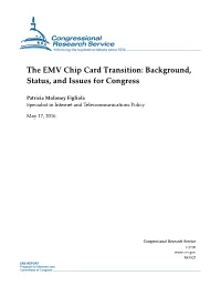 The EMV Chip Card Transition: Background, Status, and Issues for Congress