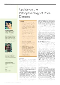 Update on the Pathophysiology of Prion Diseases