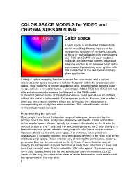 COLOR SPACE MODELS for VIDEO and CHROMA SUBSAMPLING