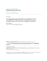 Computational Methods for Prediction and Classification of G Protein-Coupled Receptors Khodeza Begum University of Texas at El Paso, Kbegum@Miners.Utep.Edu