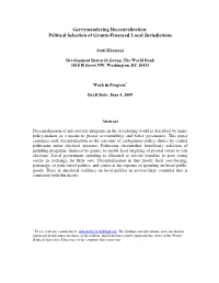 Gerrymandering Decentralization: Political Selection of Grants-Financed Local Jurisdictions