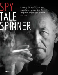 Ian Fleming, the Creator of James Bond, Drew on His Experiences In
