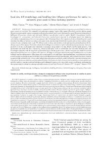 Seed Size, Bill Morphology, and Handling Time Influence Preferences for Native Vs. Nonnative Grass Seeds in Three Declining Spar