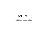 Minimum Spanning Trees Announcements