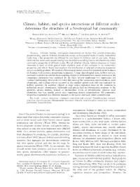 Climate, Habitat, and Species Interactions at Different Scales Determine the Structure of a Neotropical Bat Community