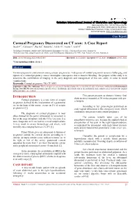 Cornual Pregnancy Discovered on CT Scan: a Case Report Baadi F1*, Gakosso C1, Rachid2, Oubahha2, Fakhir B2, Zouita I1, Jalal H1
