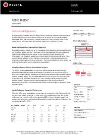 Redeye Initiates Coverage of Active Biotech with a Cautiously Optimistic View on the New 1.4 3.0 4.4