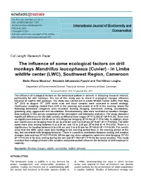The Influence of Some Ecological Factors on Drill Monkeys Mandrillus Leucophaeus (Cuvier) - in Limbe Wildlife Center (LWC), Southwest Region, Cameroon