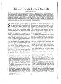 The Pastons and Their Norfolk by R H BRITNELL Abstract the Paston Letters Have Two Distinctive Features As Sources of Agricultural History
