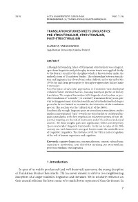 Translation Studies Meets Linguistics: Pre-Structuralism, Structuralism, Post-Structuralism