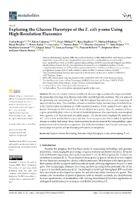 Exploring the Glucose Fluxotype of the E. Coli Y-Ome Using High-Resolution Fluxomics
