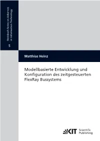 Modellbasierte Entwicklung Und Konfiguration Des Zeitgesteuerten Flexray Bussystems