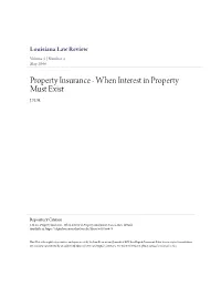 Property Insurance - When Interest in Property Must Exist J