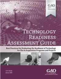 Technology Readiness Assessment Guide Best Practices for Evaluating the Readiness of Technology for Use in Acquisition Programs and Projects
