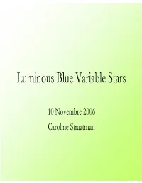 Luminous Blue Variable Stars