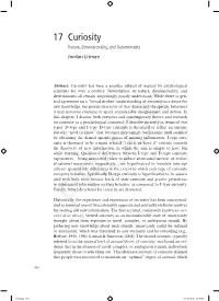 Curiosity Nature, Dimensionality, and Determinants Jordan Litman
