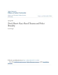 Don't Shoot: Race-Based Trauma and Police Brutality Leah Metzger