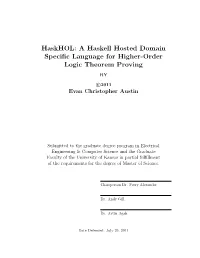 Haskhol: a Haskell Hosted Domain Specific Language for Higher-Order