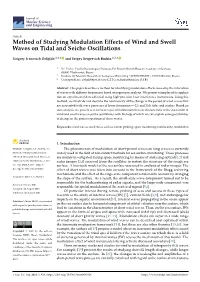 Method of Studying Modulation Effects of Wind and Swell Waves on Tidal and Seiche Oscillations